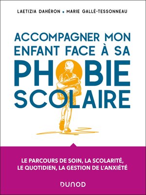 cover image of Accompagner mon enfant face à sa phobie scolaire